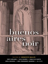 Imagen de portada para Buenos Aires Noir